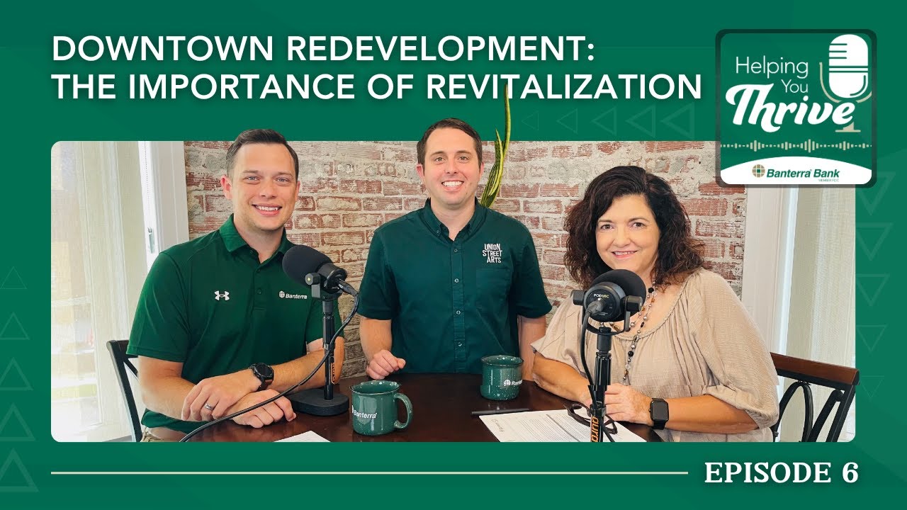 Downtown Development: The Importance of Revitalization | Episode 6