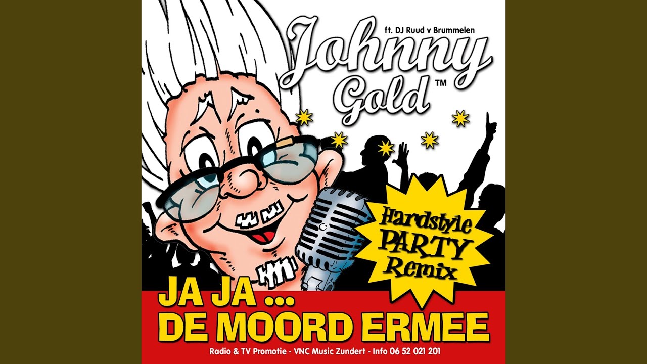 Ja,ja de moord ermee (Hardstyle Party Remix)