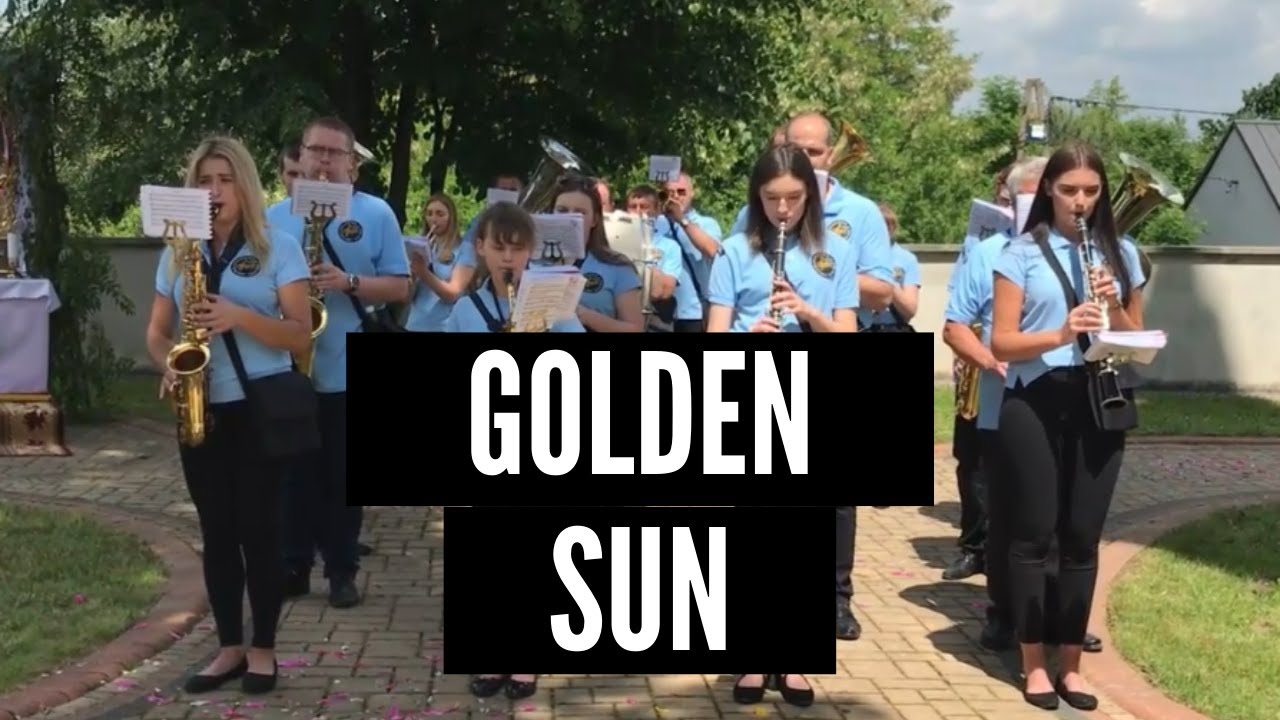 Marsz Golden Sun - Orkiestra Czapelanka
