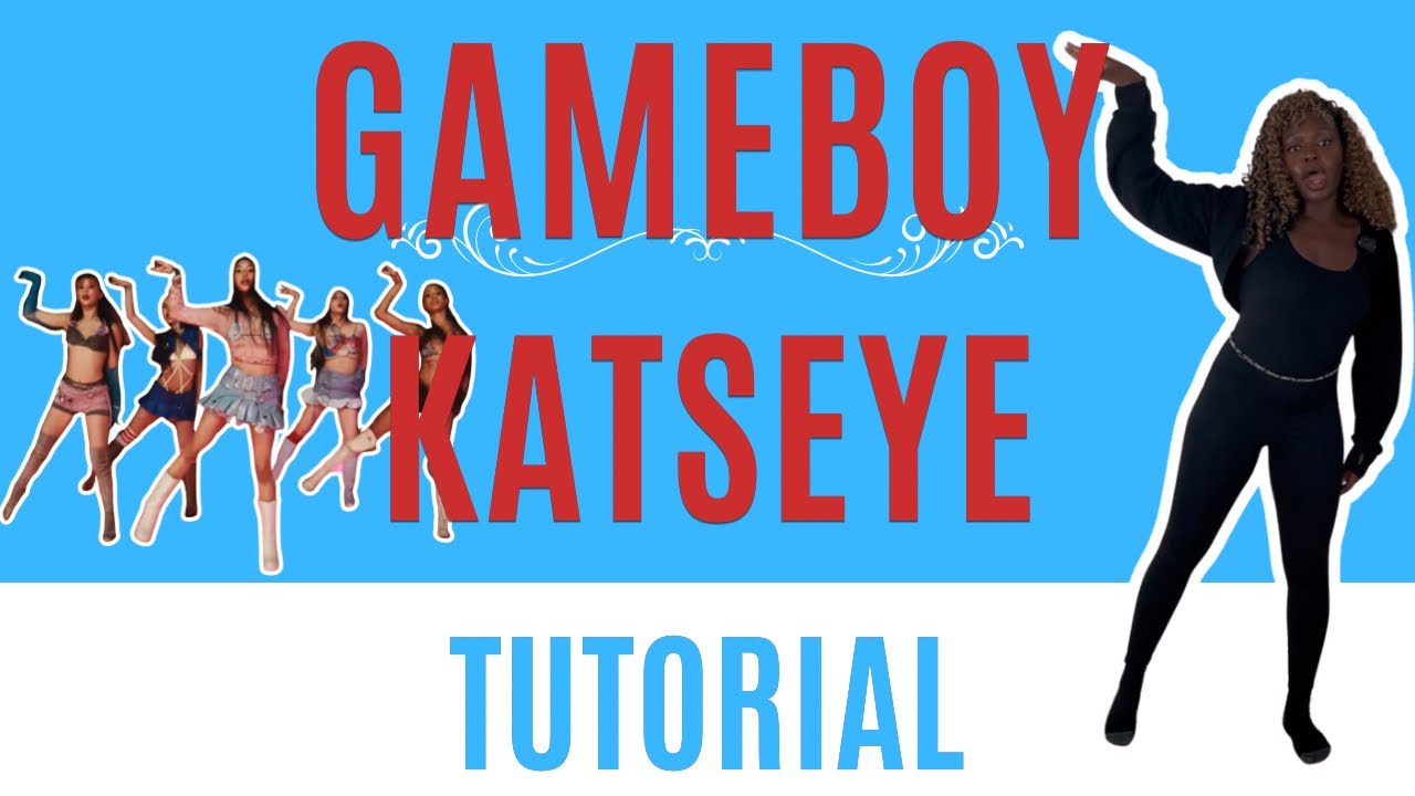 Gameboy Katseye* EASY DANCE TUTORIAL (beginner friendly) 