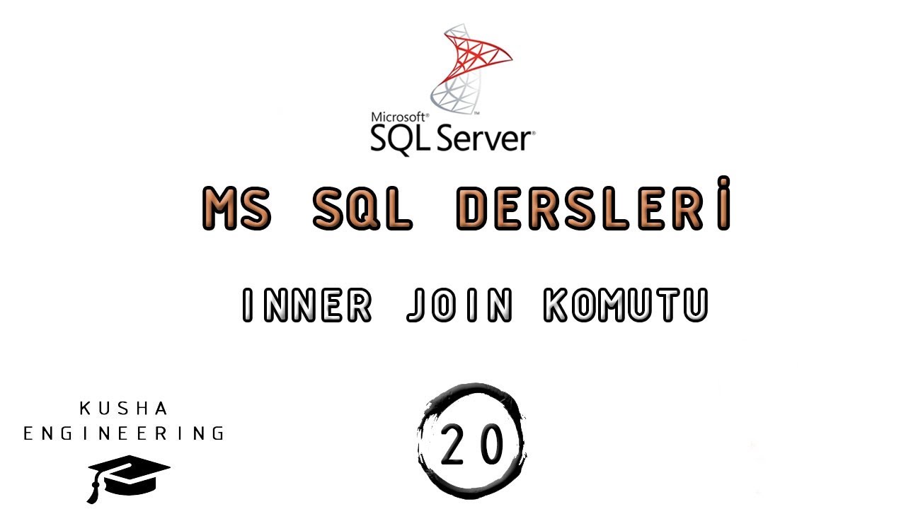 INNER JOIN KOMUTU // SQL  Dersleri - 20