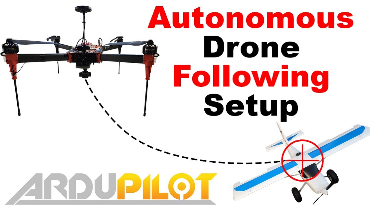 How to: Autonomous FOLLOW mode with ArduPilot.