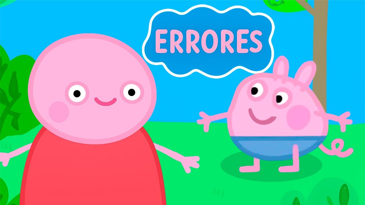 LOS ERRORES MÁS GRACIOSOS EN PEPPA PIG