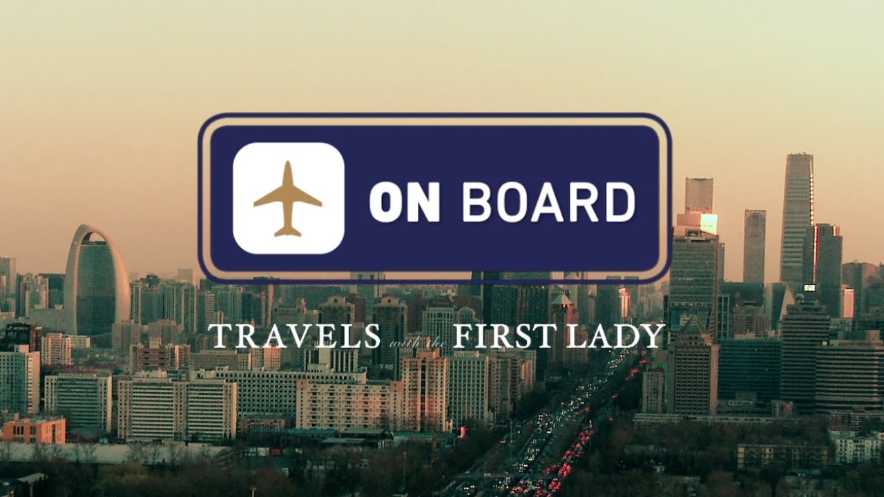 On Board: Travels with the First Lady in China, Beijing