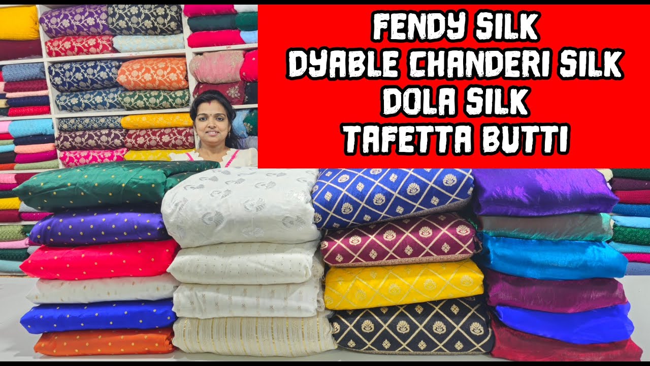 FENDY SILK | DOLA SILK | DYABLE CHANDERI SILK | TAFETTA BUTTI | WHATSAPP US 8301883212
