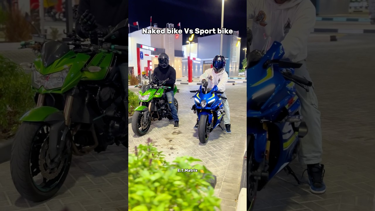 Naked bike Vs Sport bike. Sport was prepared for this one