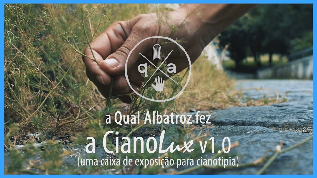 A Qual Albatroz fez: uma caixa de exposição para cianotipia - Cianolux v1.0