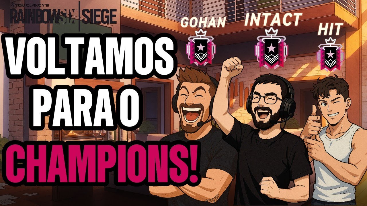 VOLTAMOS PARA O CHAMPIONS! Ft. Hit e Gohan - [Rainbow Six Siege]