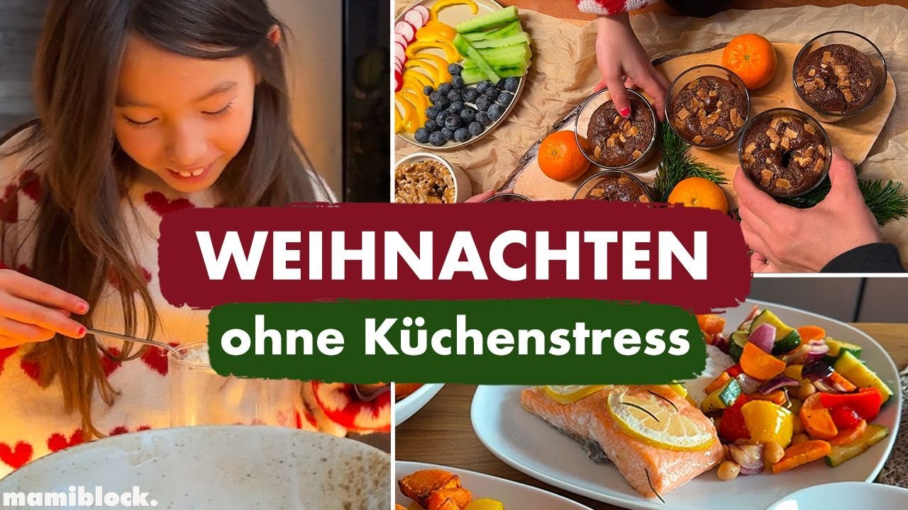 Weihnachten ohne K&uuml;chenstress 🙏🏻✨|  3 Abl&auml;ufe, die wirklich helfen | mamiblock