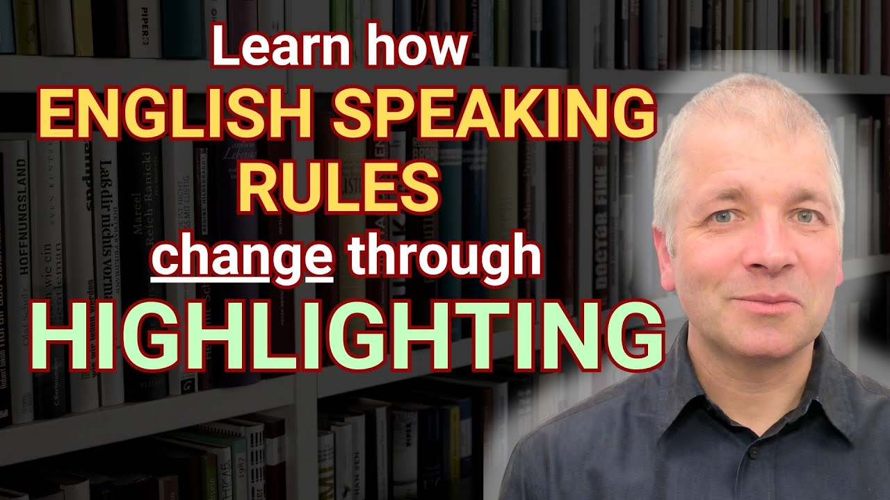 Highlighting in English Speaking (Speak English Like A Native)