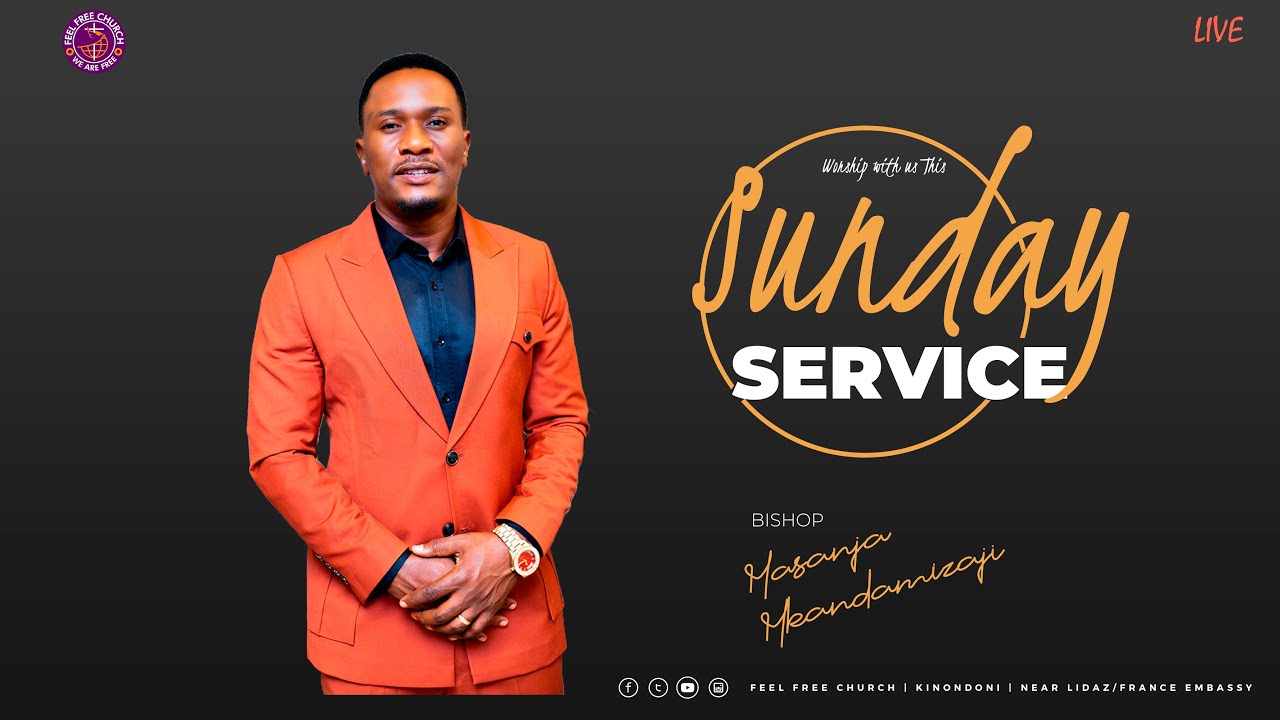 LIVE:SUNDAY SERVICE  | BISHOP. MASANJA MKANDAMIZAJI | FEEL FREE CHURCH HQ