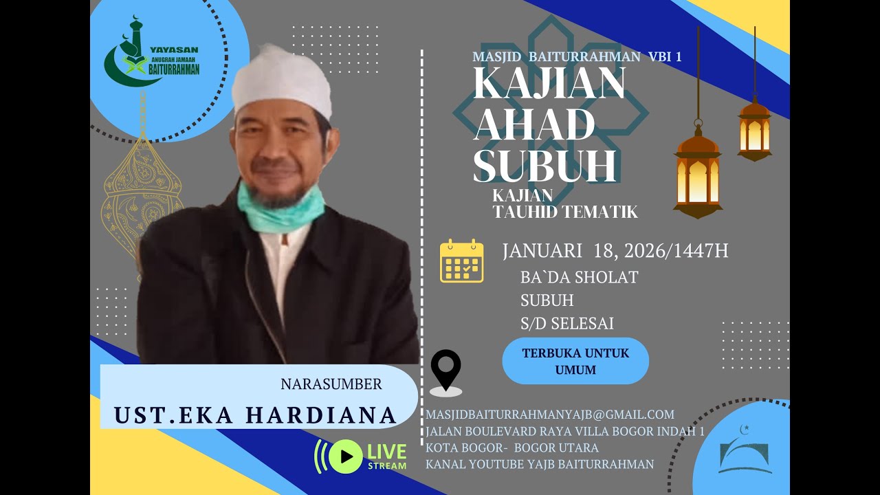 KAJIAN AHAD SUBUH  MASJID BAITURRAHMAN  VBI 1 KOTA BOGOR UTARA- 18 JANUARI 2026 /1447 H