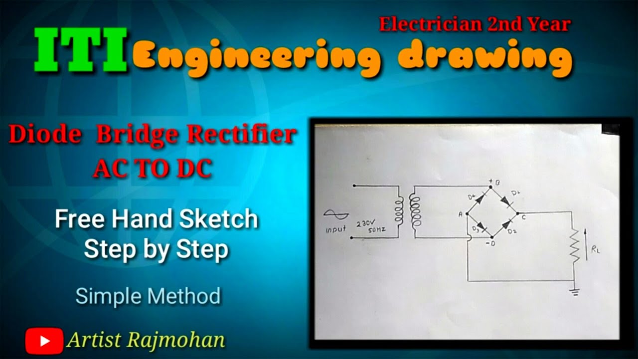 full wave bridge rectifier circuit diagram / ITI Engineering Drawing 2nd year