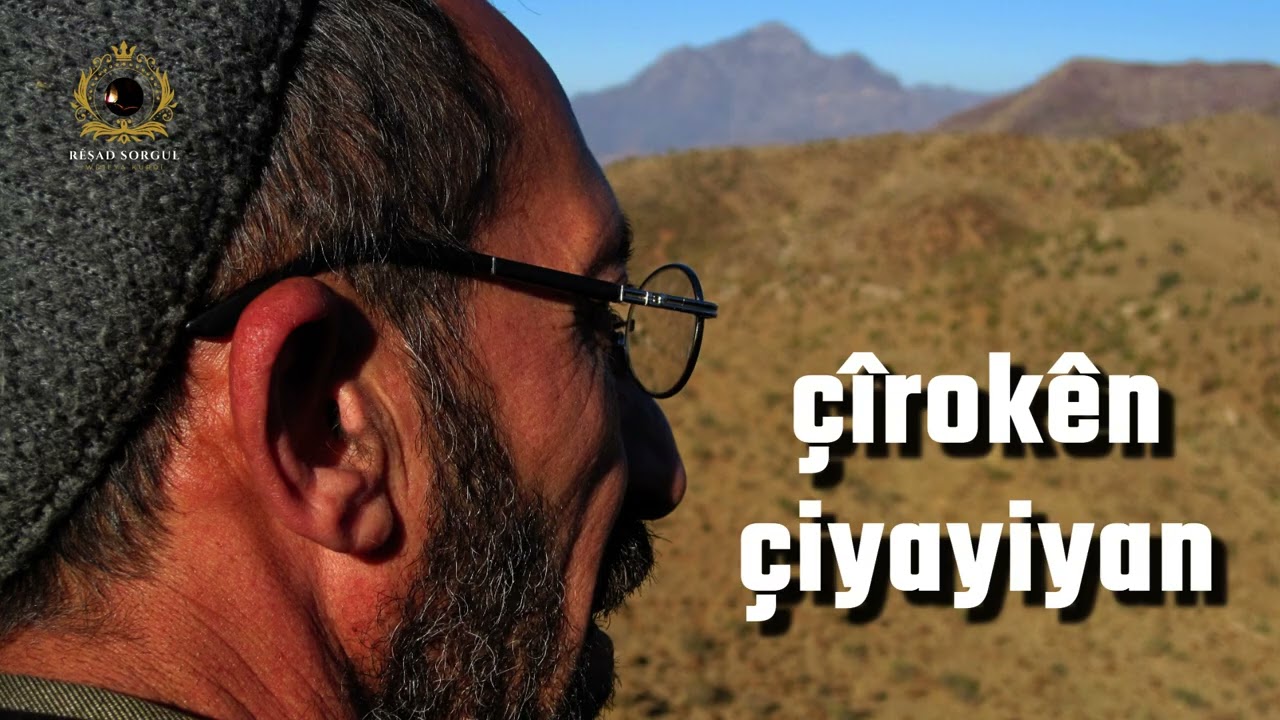 Çîrokên Çiyayiyan - serhatî - çîrok - gotar - serborî - Seyîd Evran - Rêşad Sorgul رێشاد سۆرگول