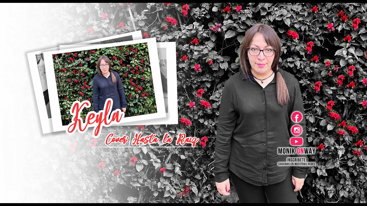Keyla Cantando el cover: Hasta la raiz