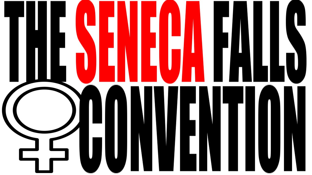 The Seneca Falls Convention Explained: US History Review