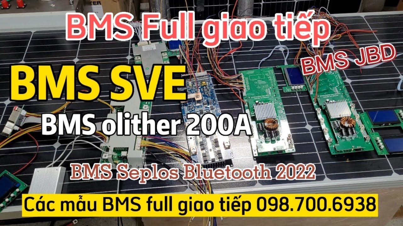 Giới thiệu các mẫu BMS 48V full giao tiếp BMS SVE Olither Seplos JBD