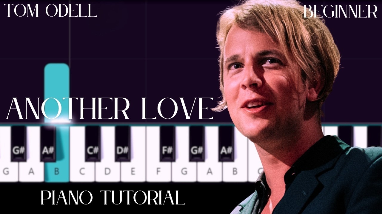 Tom Odell - Another Love | Easy Piano Tutorial (Beginner)