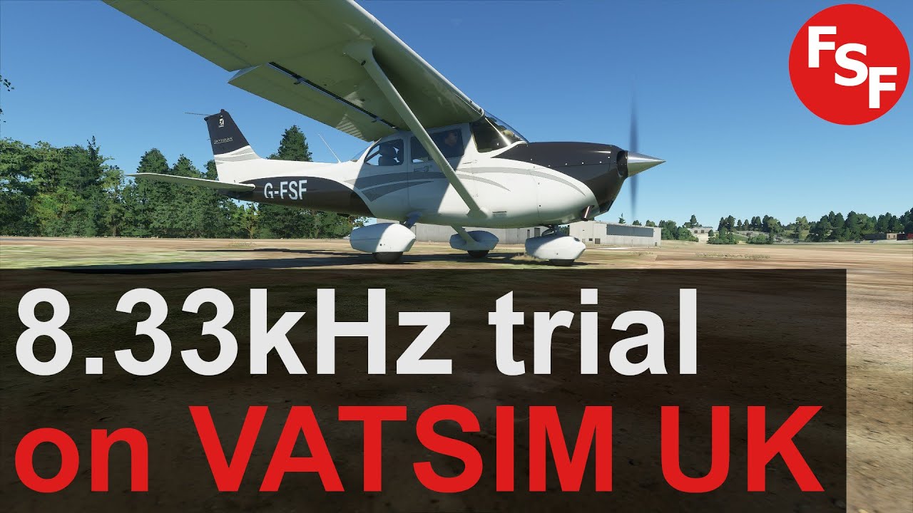 Vatsim UK - 8.33kHz trial