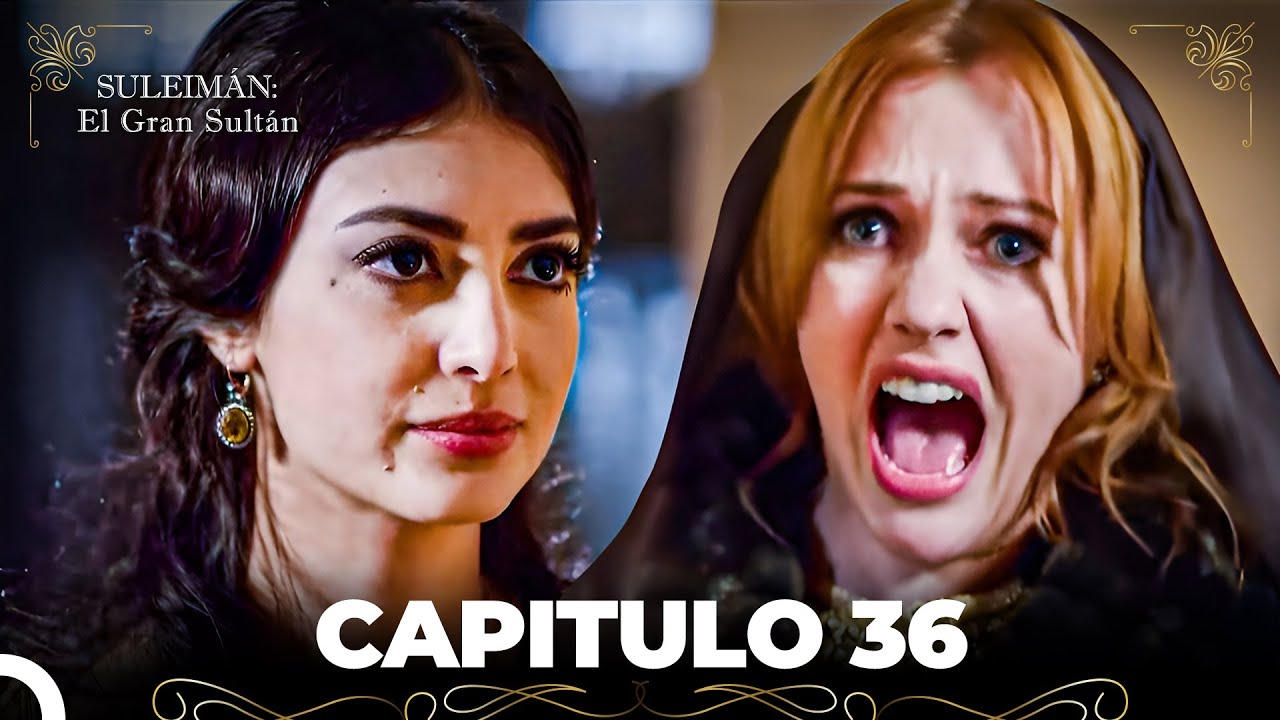 Suleimán: El Gran Sultán Capitulo 36