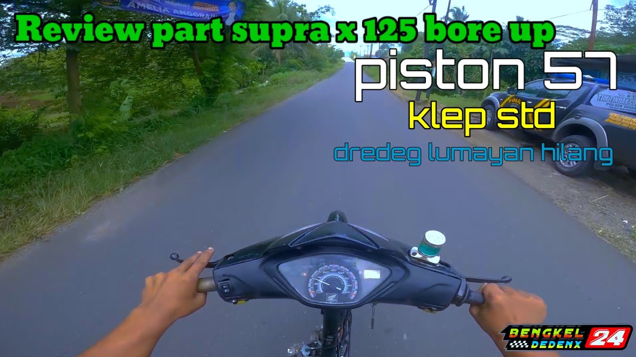 Review  part supra x bore up piston 57 || tes drive