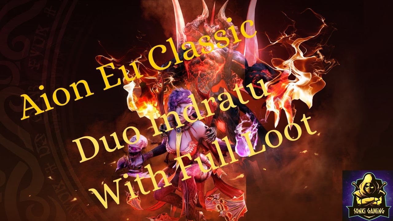 Aion Classic Duo Indratu With My Friend Colombiana ( I Show Full Loot Whole Run )
