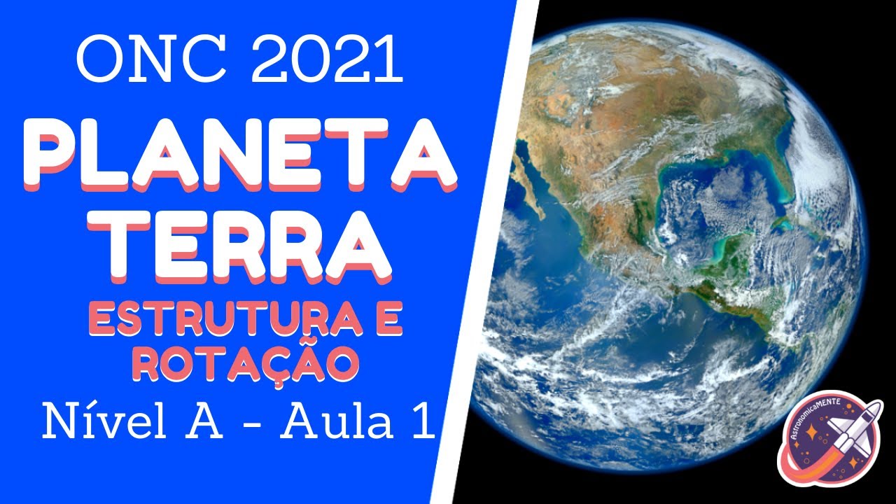 ONC 2021 - Planeta Terra 1 - Nível A (6º/7º)
