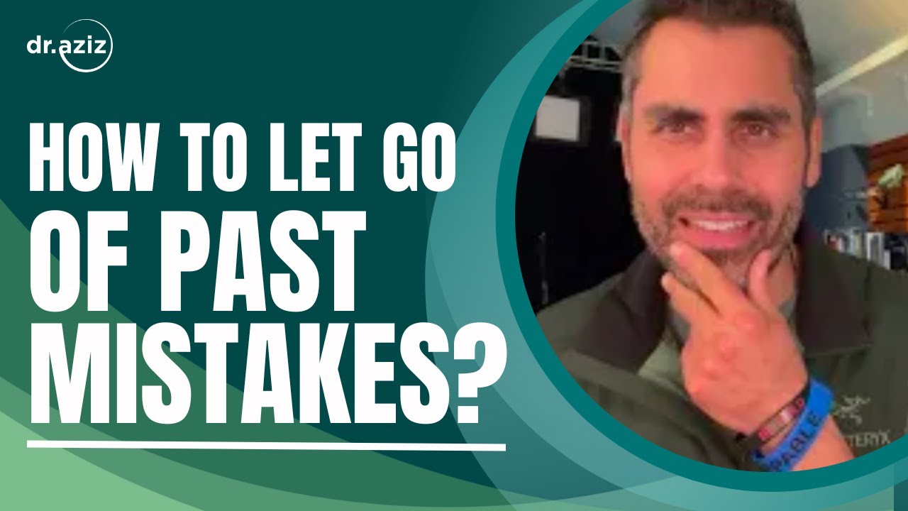 How To Let Go Of Past Mistakes
