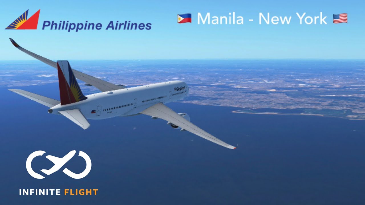 Infinite Flight: Manila (MNL) to New York (JFK) | Philippine Airlines | Airbus A350
