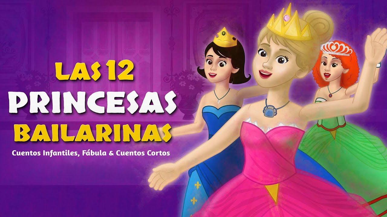 Los 3 Mejores Cuentos de Hadas de Princesa  | Las 12 Princesas Bailarinas – Rapunzel   Blancanieves
