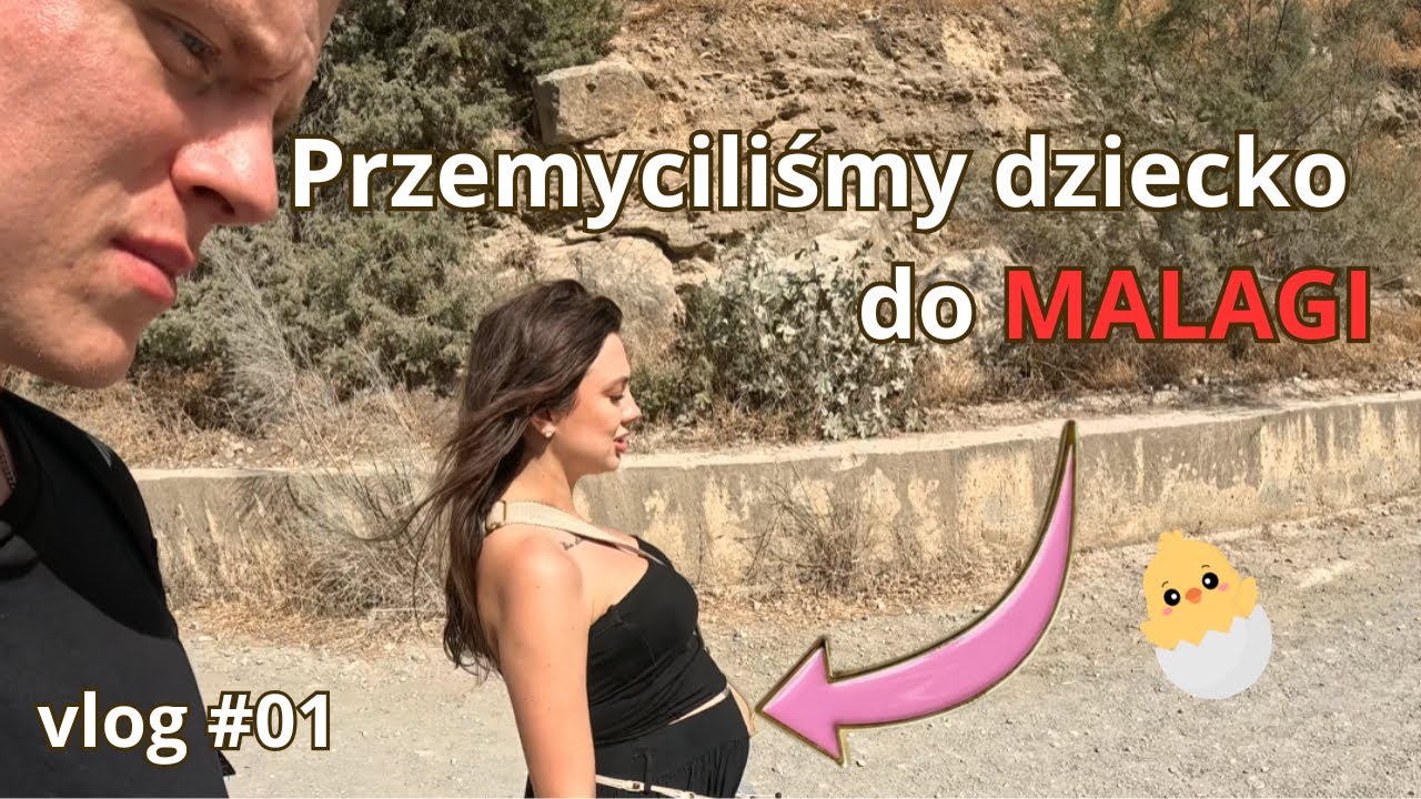 PRZEMYCILIŚMY DZIECKO DO MALAGI
