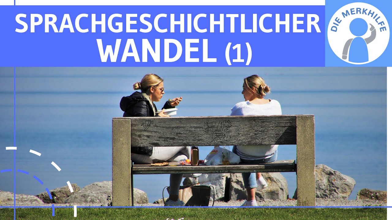 Sprachgeschichtlicher Wandel 1 - Sprachwandel, Sprachverfall, Begriff & historische Einordnung