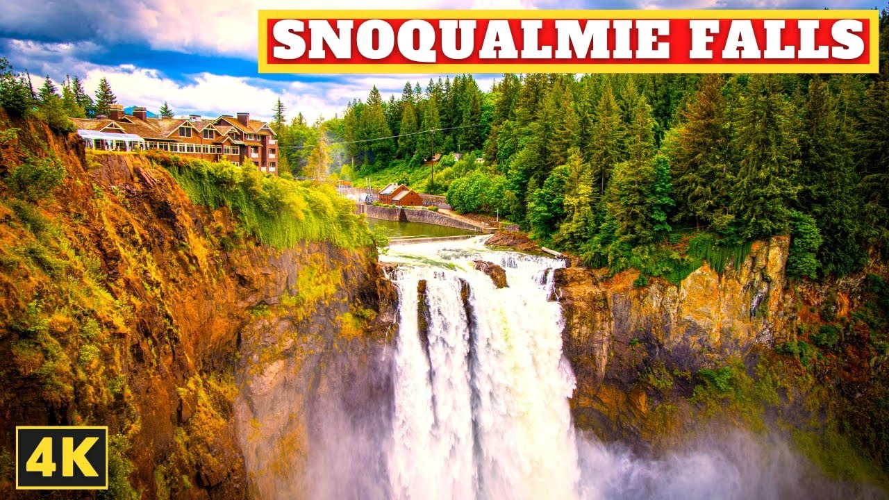 SNOQUALMIE FALLS Trail Walking Tour
