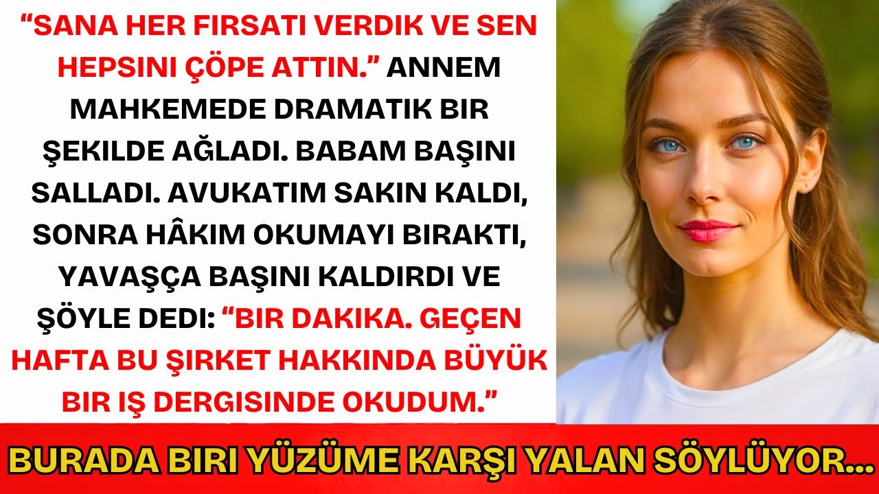 Ailem Beni Herkesin Önünde Batırmak İçin Avukat Tuttu. Ta Ki Hakim Bir Soru Sorana Kadar