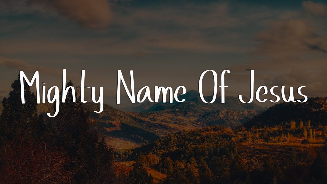 Mighty Name Of Jesus - Hope Darst || [Mix lyrics] - Hillsong United, Gerald, CeCe Winans