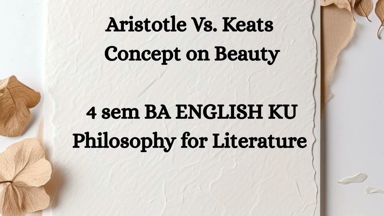 Aristotle's and keats' concept of beauty#4semester#keralauniversity#baenglishnotes 