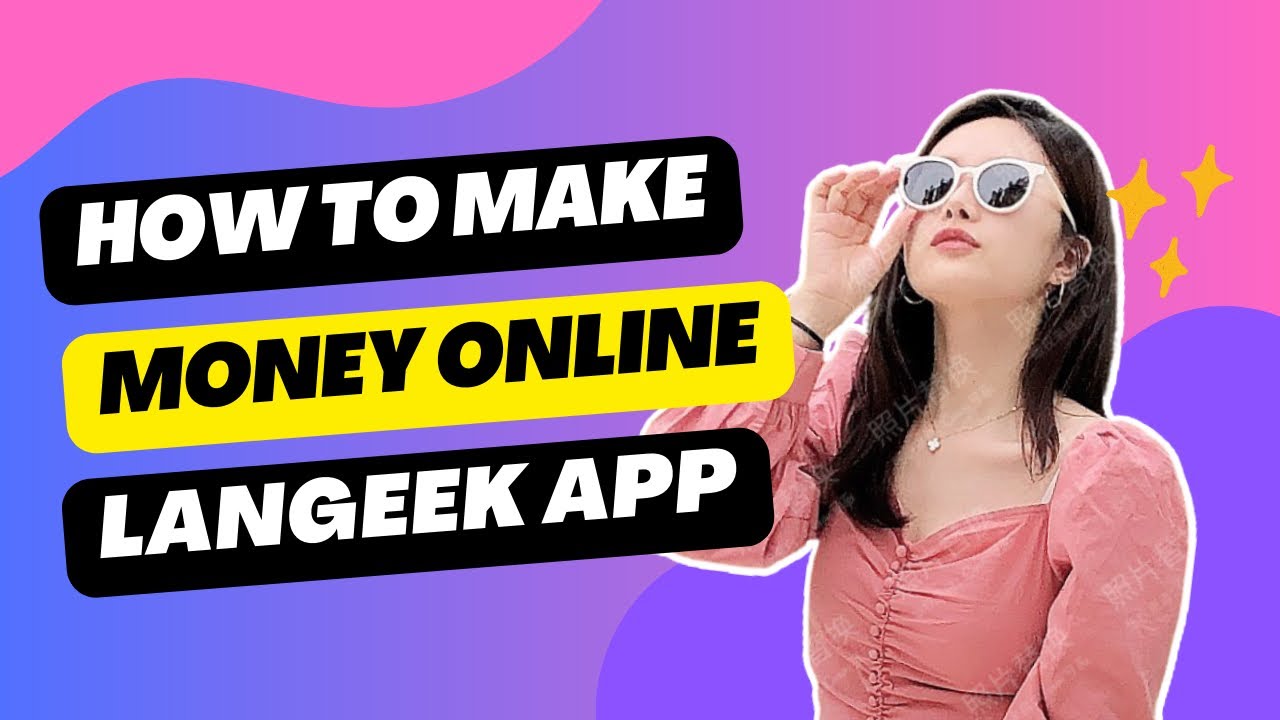 How to Earn money online by langeek app in 2024