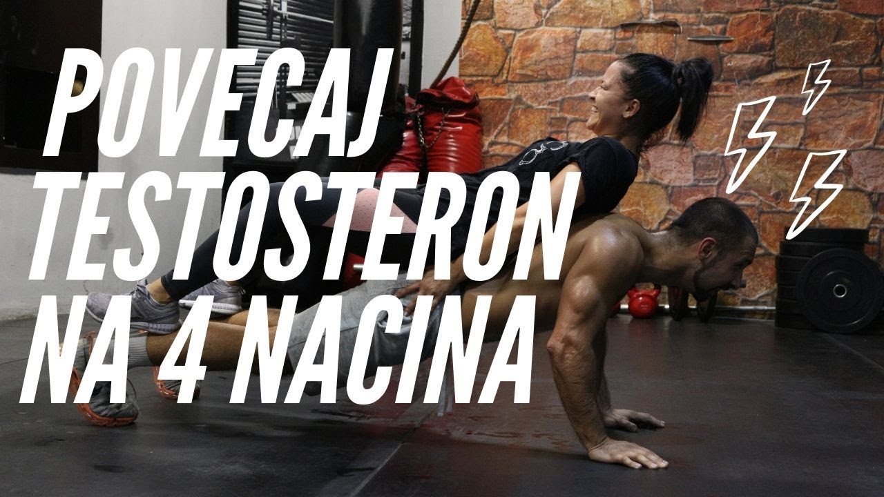 Kako Povecati Testosteron 4 Nacina