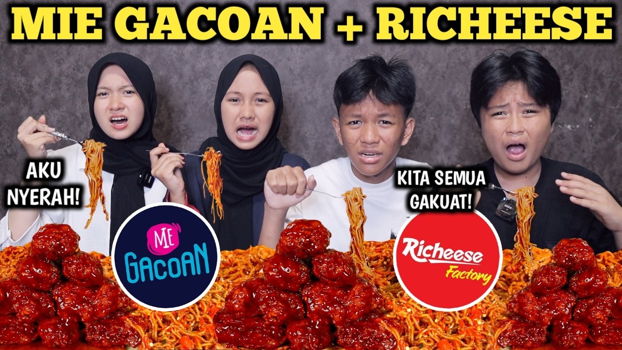 GAKUAT! MAKAN MIE GACOAN LEVEL MAX + RICHEESE TERPEDAS