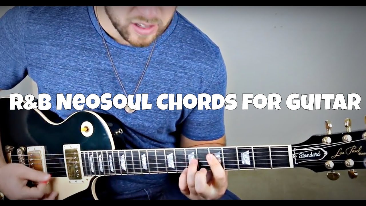 5 Essential R&B Neosoul Chords for Guitar!