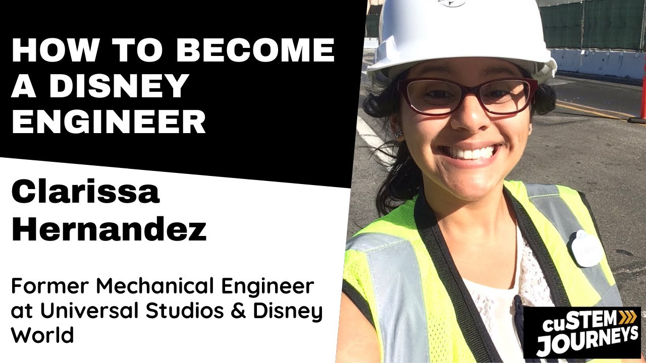 Life as a Disney Engineer | Clarissa Hernandez Full Interview - cuSTEM journeys Ep #17
