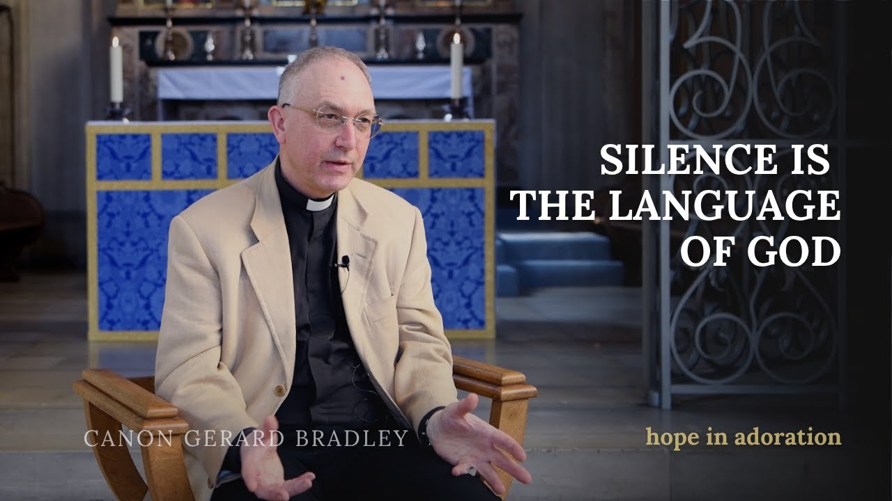 Silence is the language of God