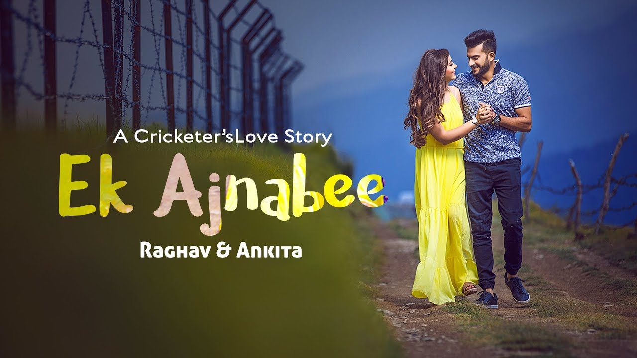 Love Story of a Cricketer | Ek Ajnabee | Best Indian Pre Wedding Proposal Video