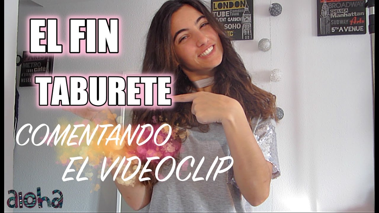 TABURETE-EL FIN | COMENTANDO EL VIDEOCLIP
