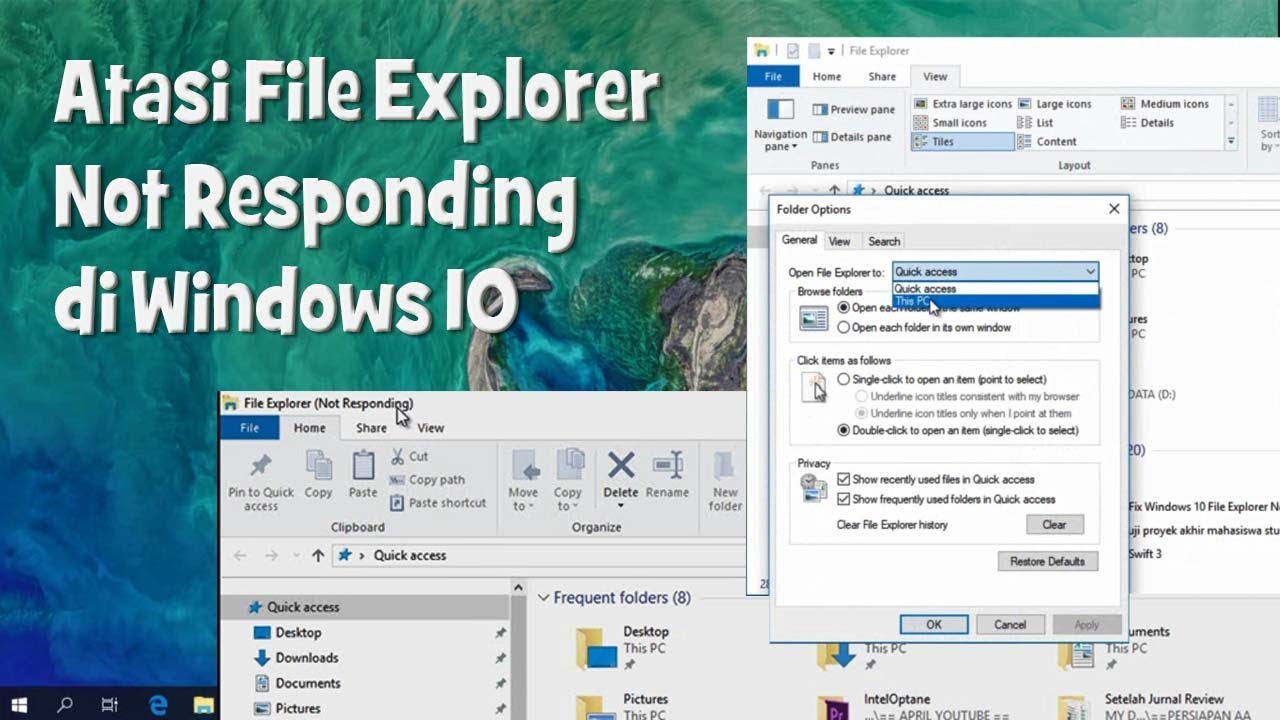 Atasi File Explorer Not Responding di Windows 10
