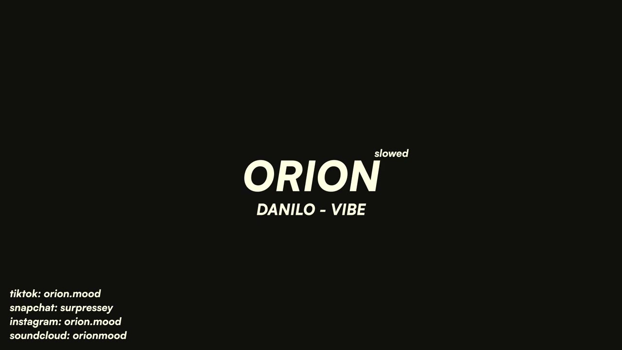 Danilo - VIBE (slowed + reverb)