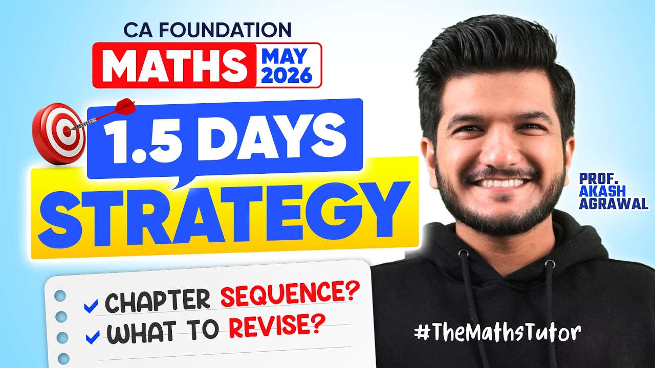What & how to revise in 1.5 days before Maths Stats LR exam | CA Foundation May 2026 1.5 days Plan