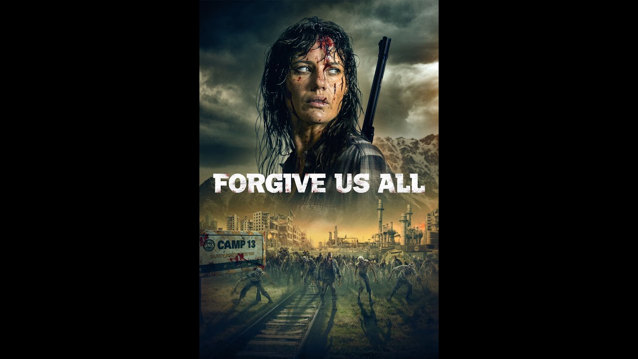 FORGIVE US ALL Movie Review