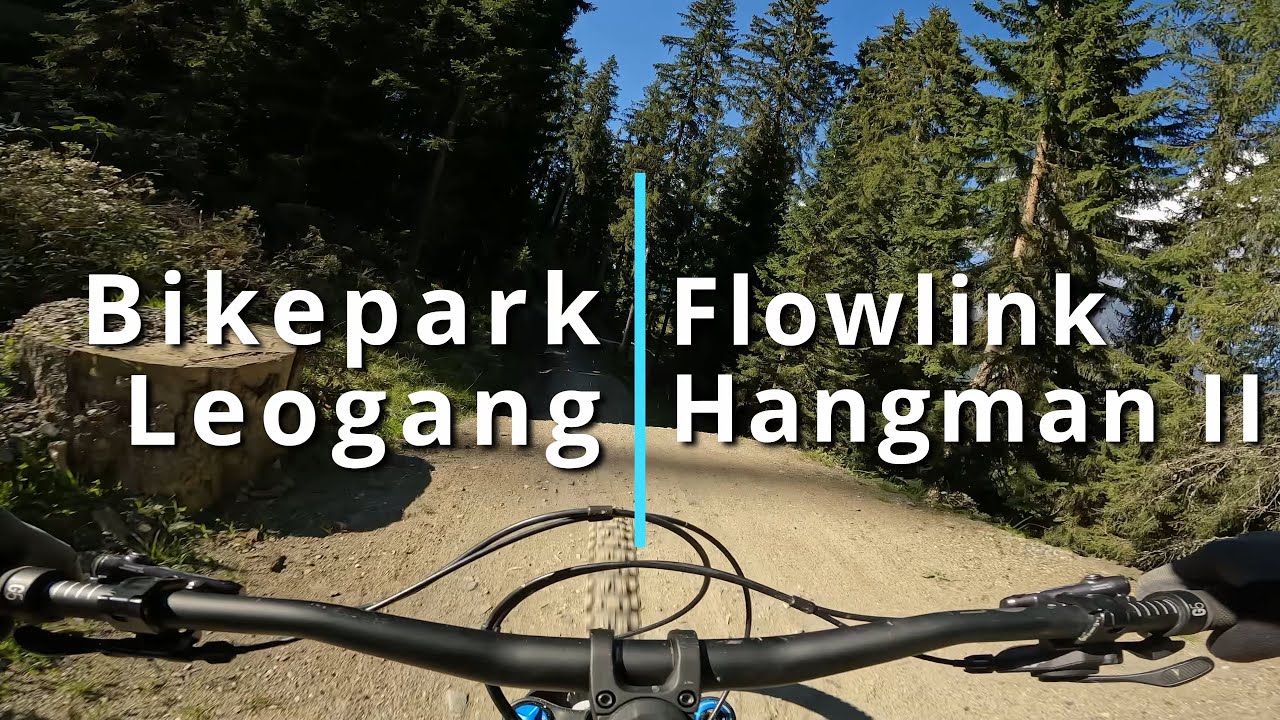 Bikepark Leogang 2022 - Flow Link & Hangman II - Jumpline für den normalen Biker