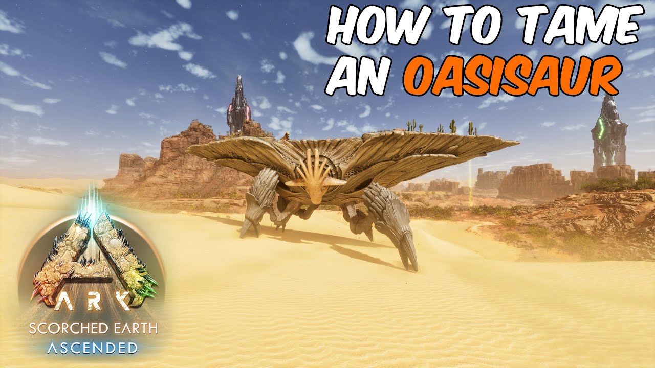 How To Tame an OASISAUR in ARK Survival Ascended 